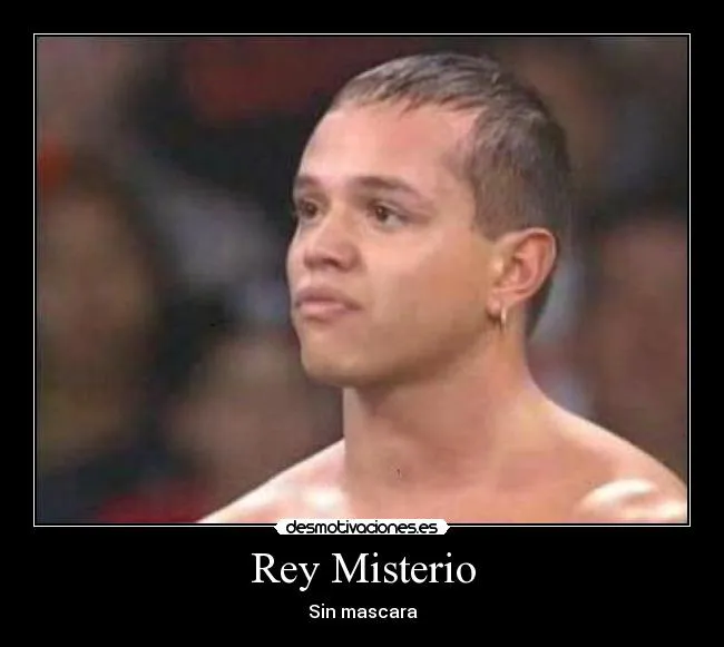 Rey Misterio - desmotivaciones.