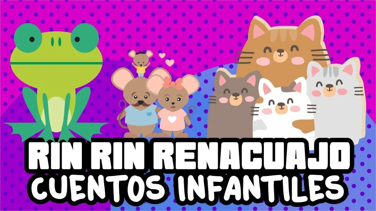Rin Rin Renacuajo | Rafael Pombo | Cuentos Infantiles | El Renacuajo  Paseador - YouTube