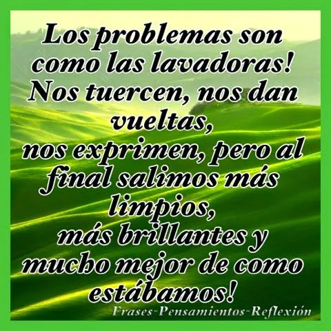 El Rincón De Reflexiones Y Pensamientos : Los problemas El Rincón De Reflexiones Y Pensamientos : Los problemas