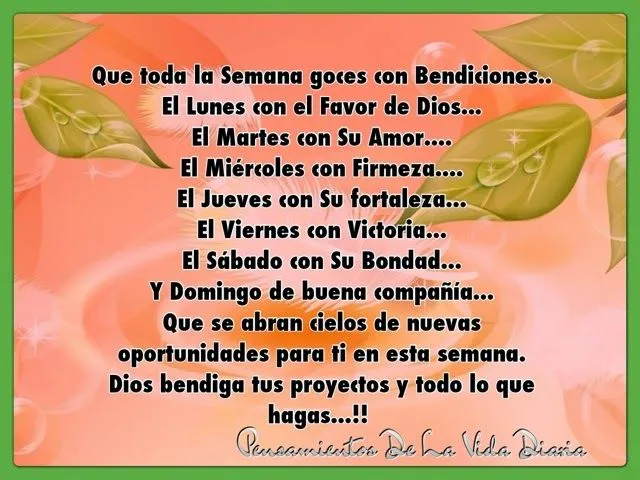El Rincón De Reflexiones Y Pensamientos : Que toda la Semana goces ...