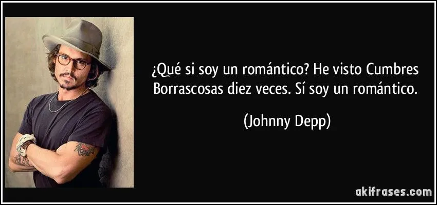 Qué si soy un romántico? He visto Cumbres Borrascosas diez...