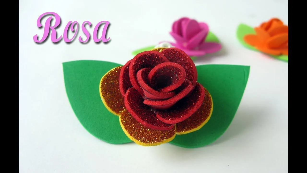 Rosa de goma eva - Foamy rose - | Manualidades Para Todos | Rosa de goma eva - Foamy rose - | Manualidades Para Todos |