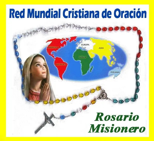 ROSARIO MISIONERO LUMINOSO | Red Mundial Cristiana de Oración ROSARIO MISIONERO LUMINOSO | Red Mundial Cristiana de Oración