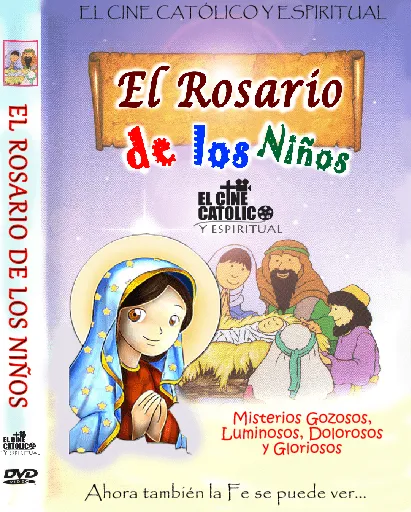 EL ROSARIO DE LOS NIÑOS | EL CINE CATÓLICO Y ESPIRITUAL EL ROSARIO DE LOS NIÑOS | EL CINE CATÓLICO Y ESPIRITUAL