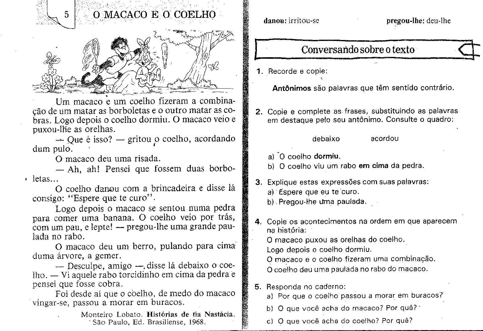 Rosearts- Atividades para imprimir: Fábula O macaco e o coelho Rosearts- Atividades para imprimir: Fábula O macaco e o coelho