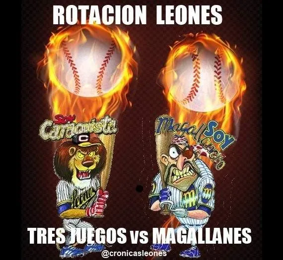 ROTACION QUINTA SEMANA Leones - TRES JUEGOS vs Magallanes INCLUYE: HORARIO  y TV