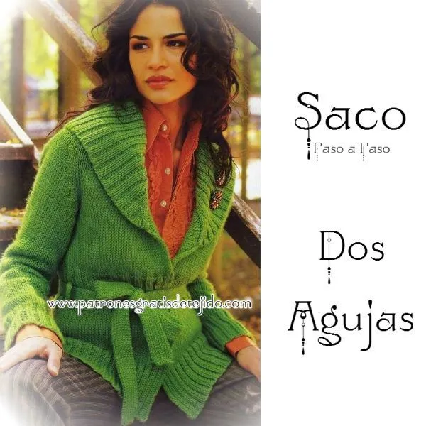 Saco en Dos Agujas para hacerlo tú misma | Crochet y Dos agujas Saco en Dos Agujas para hacerlo tú misma | Crochet y Dos agujas