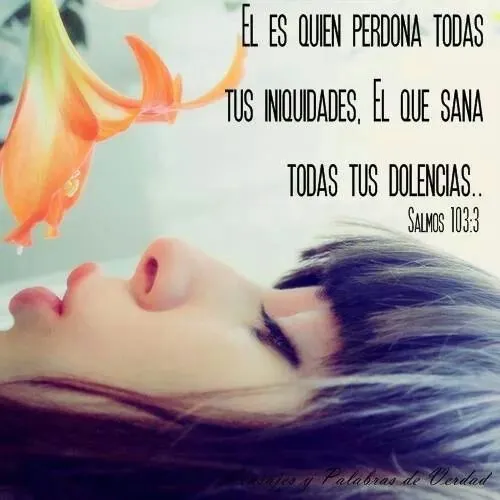 Salmo 103:3 | Bible/ Versicle | Pinterest Salmo 103:3 | Bible/ Versicle | Pinterest