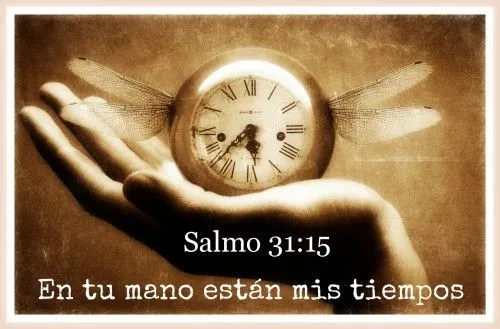 Salmo 31:15 | Imagenes de Jesus - Fotos de Jesus