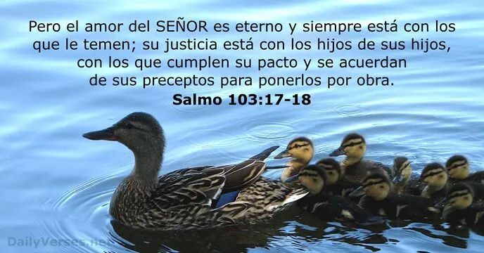 Salmos 103:17-18 - Versículo de la Biblia del día - DailyVerses.net Salmos 103:17-18 - Versículo de la Biblia del día - DailyVerses.net