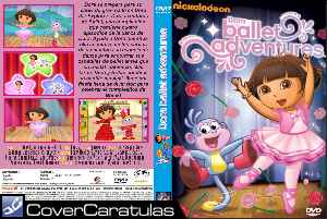 ... saludos caratula dvd dora la exploradora dora ballet adventures custom ... saludos caratula dvd dora la exploradora dora ballet adventures custom
