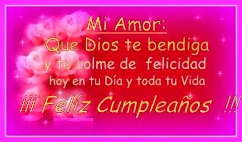 Saludos de "Feliz cumpleaños mi amor" | Imágenes de Cumpleaños Saludos de "Feliz cumpleaños mi amor" | Imágenes de Cumpleaños