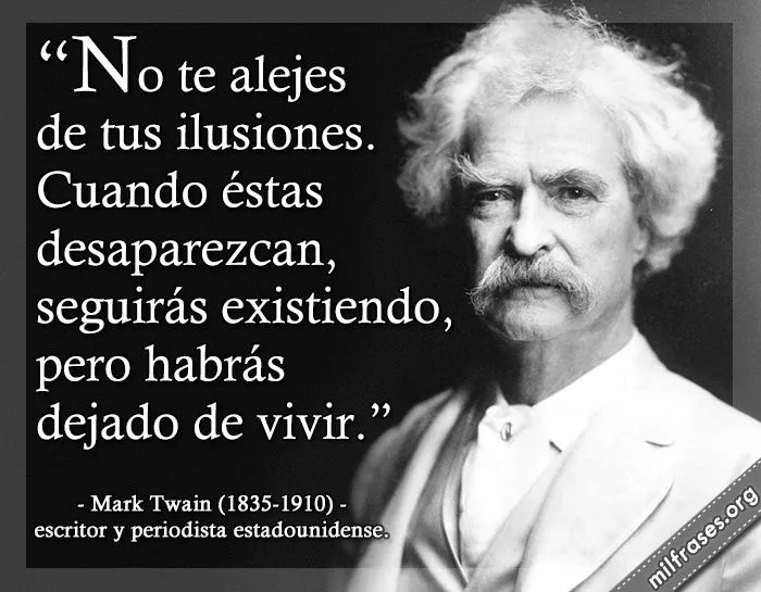Samuel Langhorne Clemens «Mark Twain», escritor y periodista ... Samuel Langhorne Clemens «Mark Twain», escritor y periodista ...
