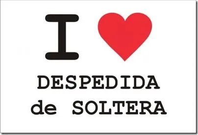 Frases para chapas de despedida de soltera | Para San Valentín