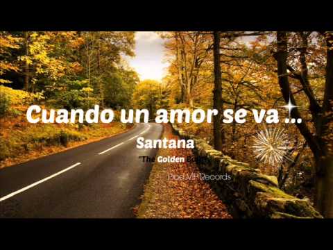 Santana - Cuando un amor se va ( Prod. VIP Records 2015 ) - YouTube