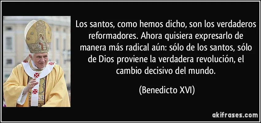 Los santos, como hemos dicho, son los verdaderos reformadores.... Los santos, como hemos dicho, son los verdaderos reformadores....