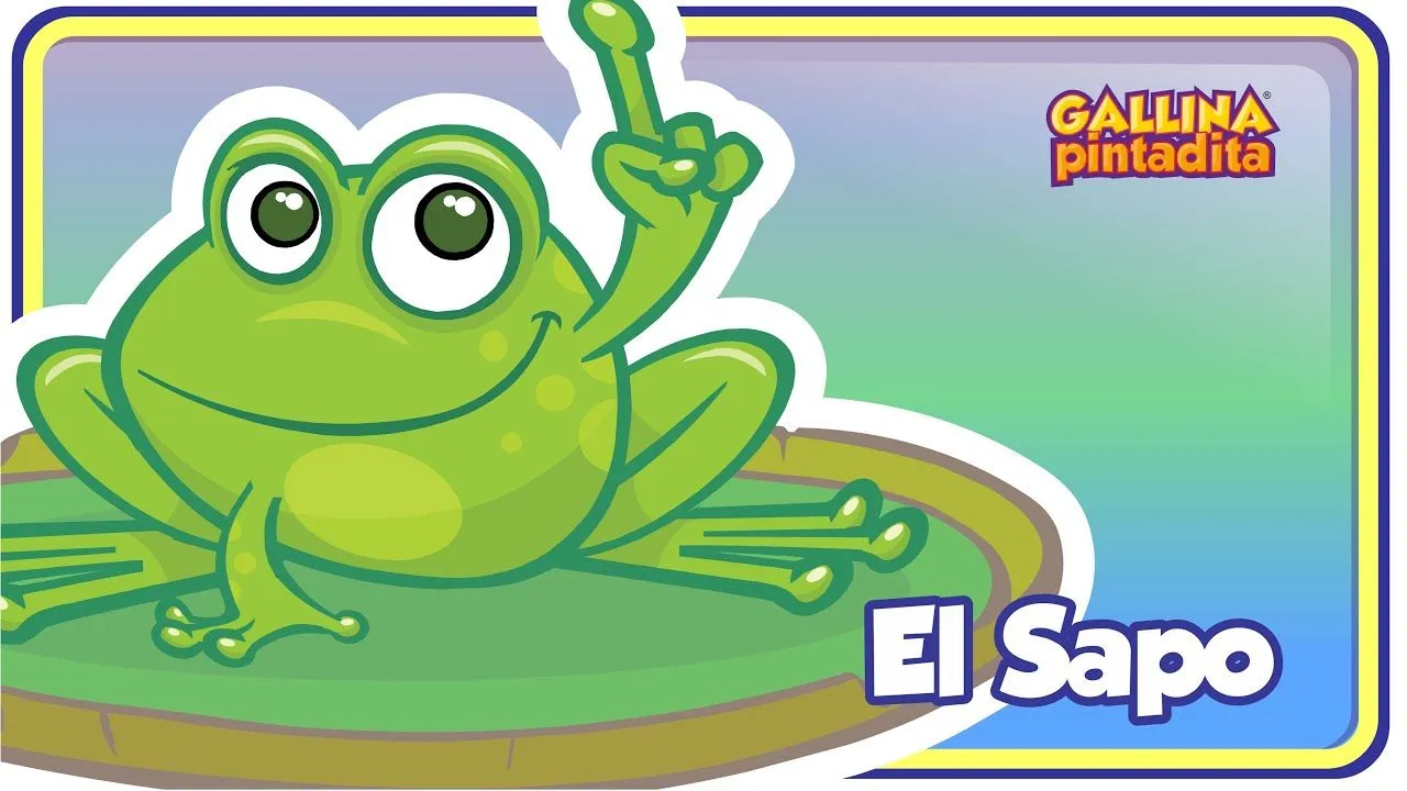 El Sapo - Gallina Pintadita 1 - Oficial - Canciones infantiles para niños y bebés - YouTube El Sapo - Gallina Pintadita 1 - Oficial - Canciones infantiles para niños y bebés - YouTube