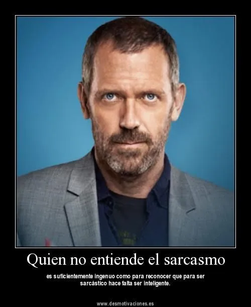 sarcasmo dr. house - Google Search | Sarcasmo | Pinterest | Google ... sarcasmo dr. house - Google Search | Sarcasmo | Pinterest | Google ...