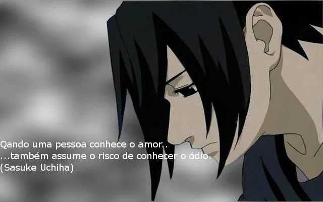 Fotos de sasuke con frases - Imagui