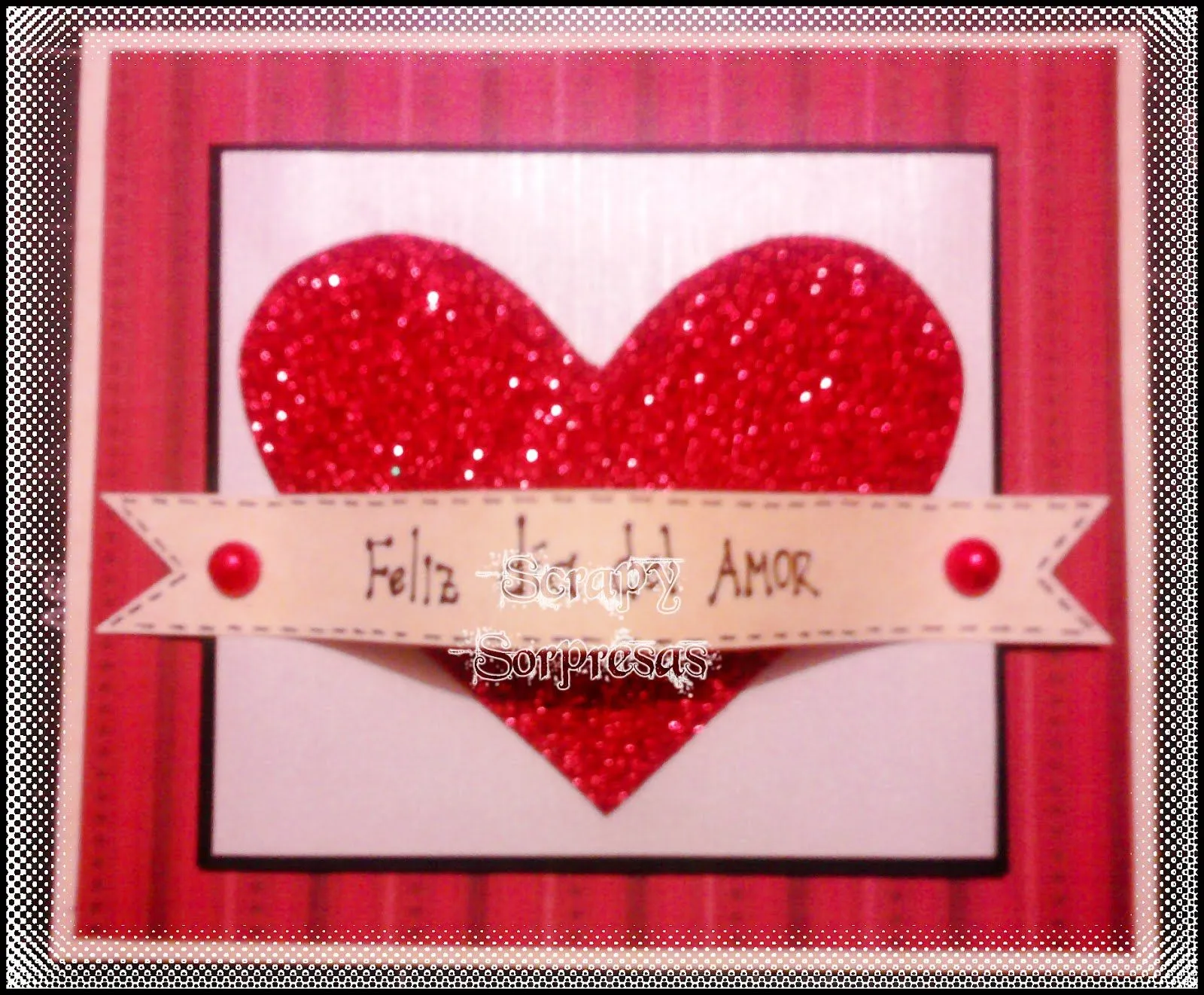 SCRAPY sorpresas: Tarjetas entregadas en El Día del amor SCRAPY sorpresas: Tarjetas entregadas en El Día del amor