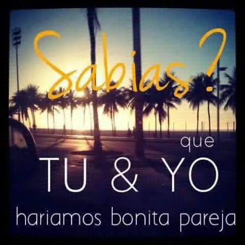 Tu y Yo | Tu y Yo no se......... piensalo ∞ | Pinterest Tu y Yo | Tu y Yo no se......... piensalo ∞ | Pinterest