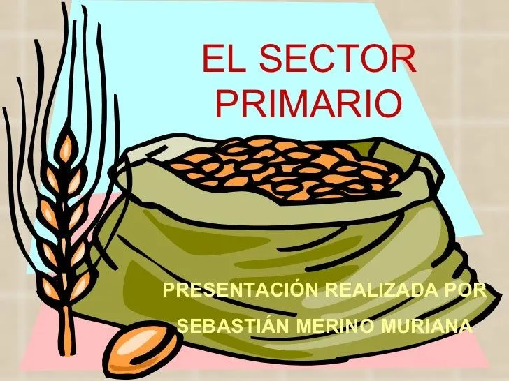 El Sector Primario