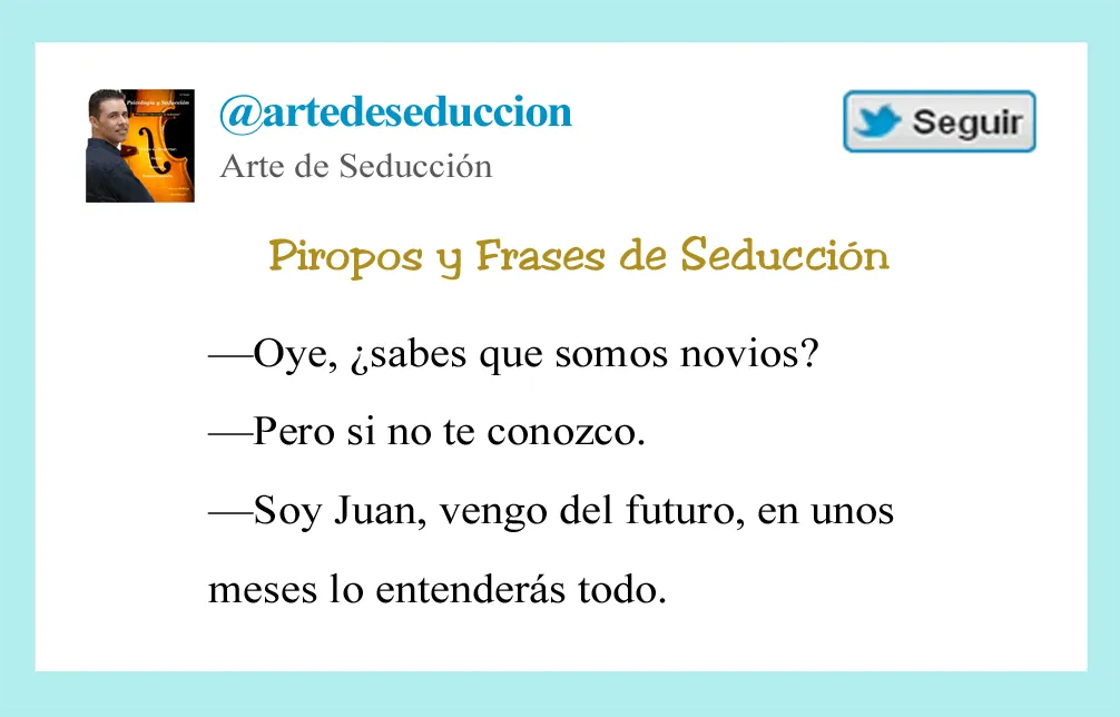 Seduccion en el camino. Frases | Arte de Seducción | Página 13