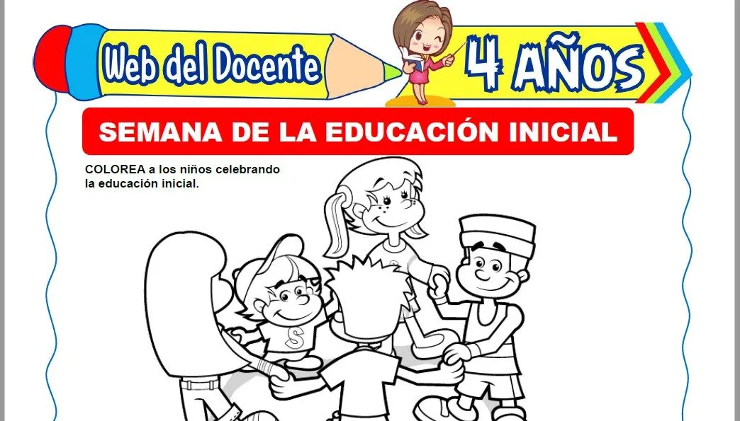 Semana de la Educación Inicial para Niños de 4 Años – Web del Docente Semana de la Educación Inicial para Niños de 4 Años – Web del Docente