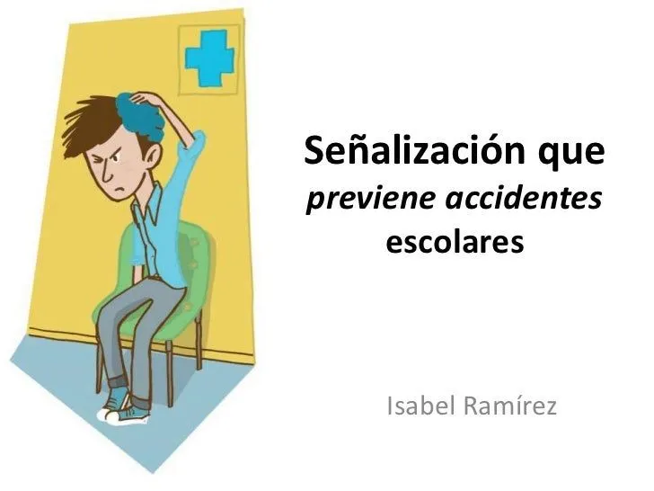 Señalización que previene accidentes escolares Señalización que previene accidentes escolares