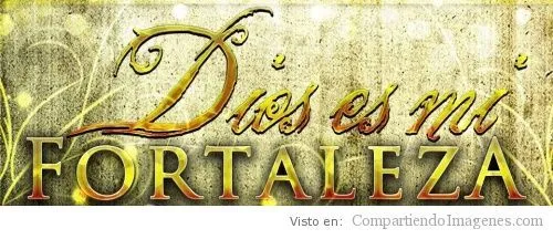 El Señor es mi Fortaleza | Imagenes Cristianas para Facebook ... El Señor es mi Fortaleza | Imagenes Cristianas para Facebook ...
