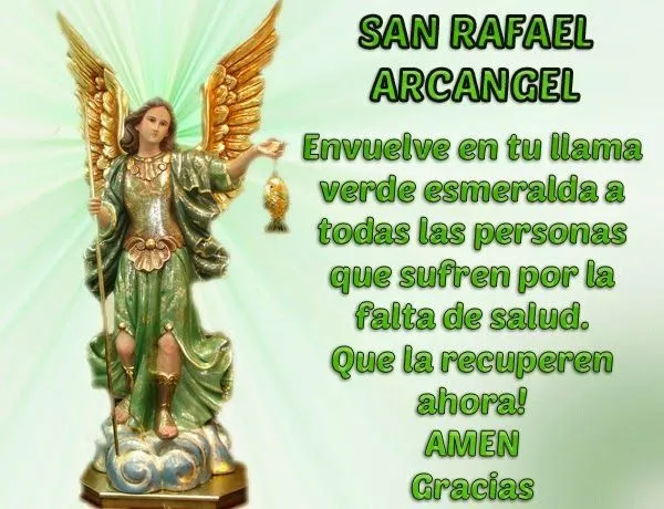 Un sentimiento llamado amoR : ARCANGEL RAFAEL | Frases | Pinterest Un sentimiento llamado amoR : ARCANGEL RAFAEL | Frases | Pinterest