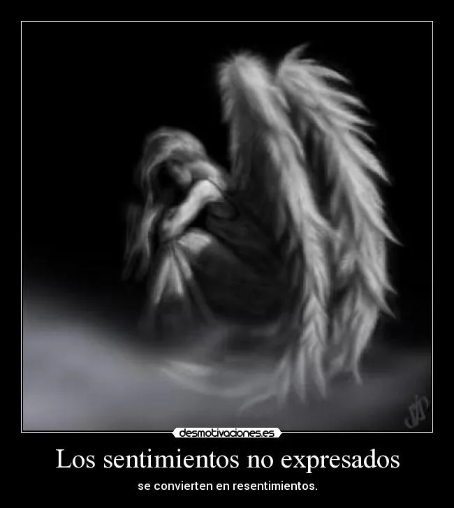 Los sentimientos no expresados | Desmotivaciones Los sentimientos no expresados | Desmotivaciones