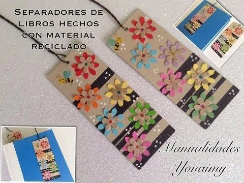 SEPARADORES DE LIBROS HECHOS CON MATERIAL RECICLADO . - YouTube