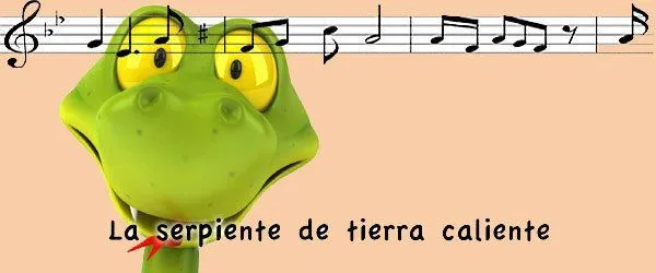 La serpiente de tierra caliente. Canción infantil