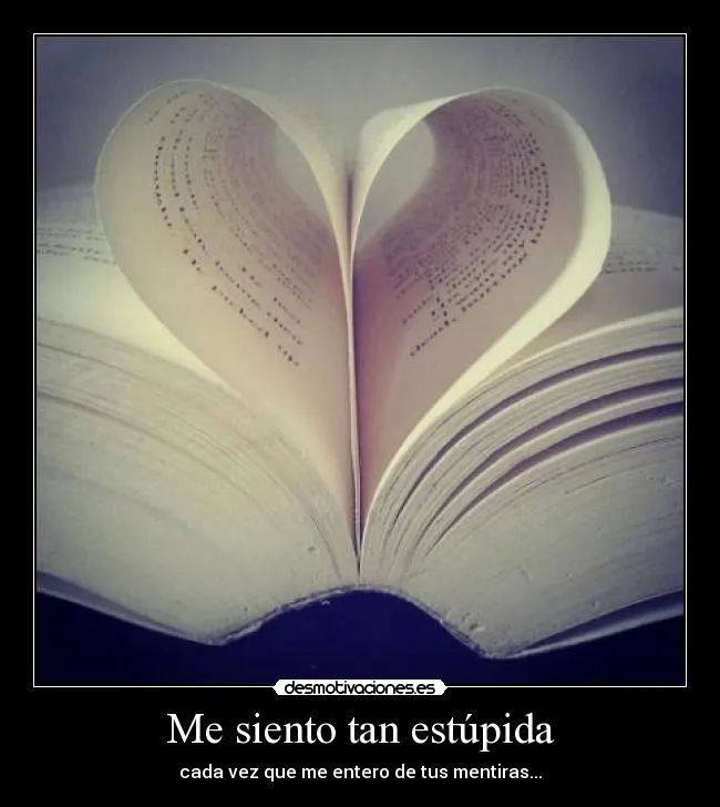 Me siento tan estúpida | Desmotivaciones