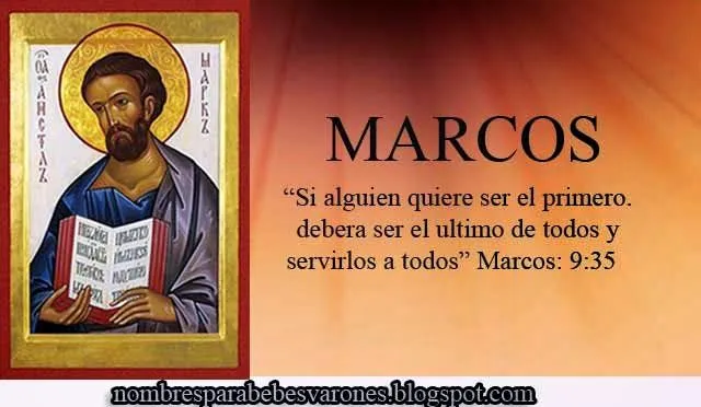 SIGNIFICADO DEL NOMBRE MARCOS - NOMBRES BÍBLICOS : NOMBRES PARA ... SIGNIFICADO DEL NOMBRE MARCOS - NOMBRES BÍBLICOS : NOMBRES PARA ...