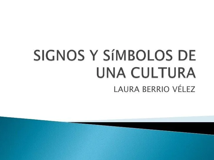 Signos y simbolos de una cultura