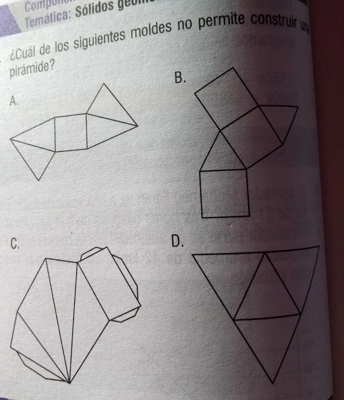 Cuál de los siguientes moldes no permite construir unapirámide?B.A.C.​ -  Brainly.lat