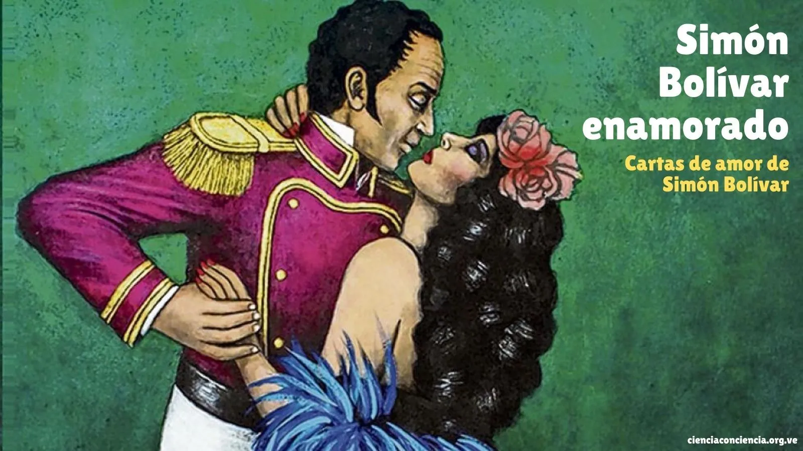 Simón Bolívar enamorado -