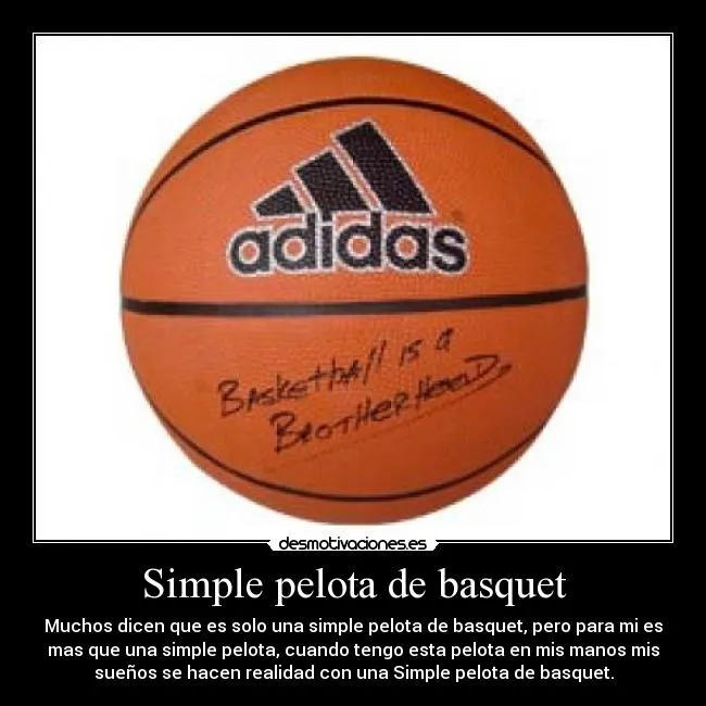 Simple pelota de basquet | Desmotivaciones