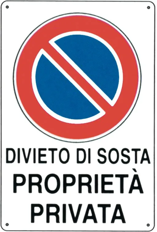 SIPAFER S.p.A. - CARTELLO "DIVIETO DI SOSTA PROPRIETA' PRIVATA ...