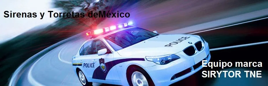 Sirenas y Torretas de México | "EQUIPO PROFESIONAL PARA ... Sirenas y Torretas de México | "EQUIPO PROFESIONAL PARA ...