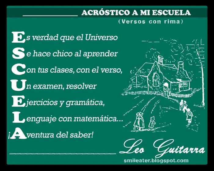 Smileater 2nd: ACROSTICO POEMA A MI ESCUELA - COLEGIO Smileater 2nd: ACROSTICO POEMA A MI ESCUELA - COLEGIO