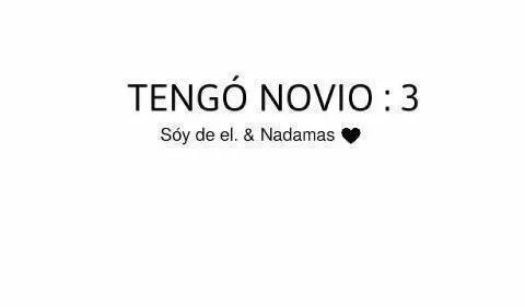 Tengo Novio - Soy de El y Nada massss ♥ | DEMOSTRATIVAS - Frases ...