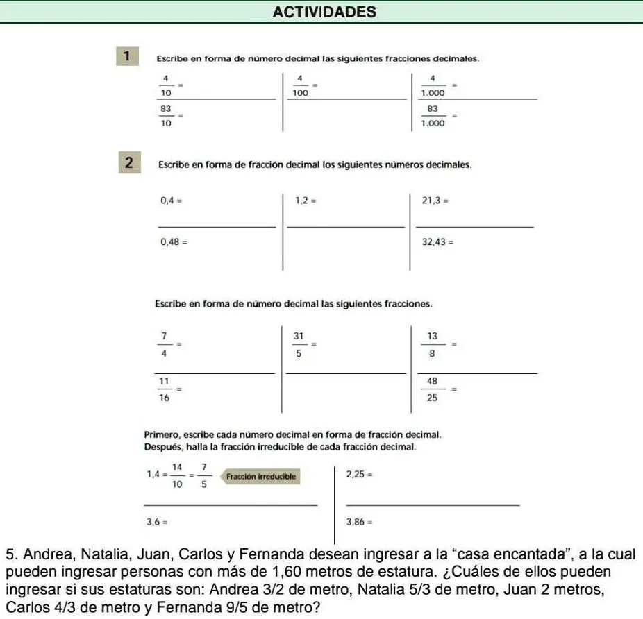 SOLVED: ayudenme porfa y lo pongo como el mejor ACTIVIDADES Escribe en forma de numero decimal las sigulentes fracciones decimales 100 1.000 1,000 Escribe en forma de fraccion decimal los siguientes numeros SOLVED: ayudenme porfa y lo pongo como el mejor ACTIVIDADES Escribe en forma de numero decimal las sigulentes fracciones decimales 100 1.000 1,000 Escribe en forma de fraccion decimal los siguientes numeros
