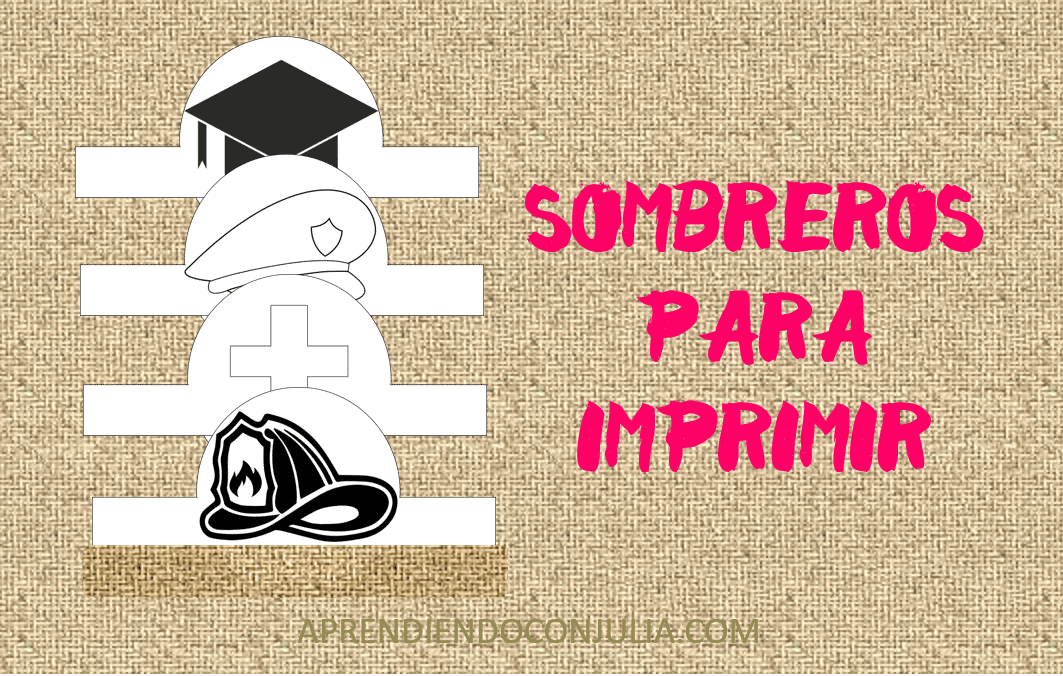 Sombreros de profesiones para imprimir y colorear + birrete de graduación -  Aprendiendo con Julia