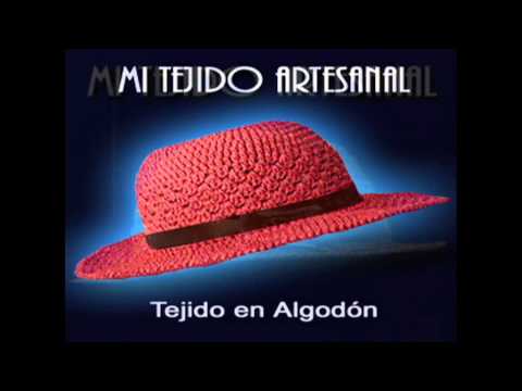 SOMBREROS TEJIDOS AL CROCHET - MI TEJIDO ARTESANAL - YouTube