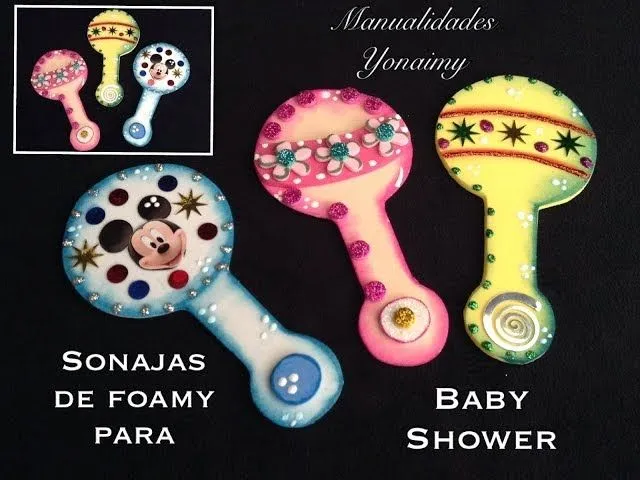 SONAJAS PARA BABY SHOWER DE FOAMY O GOMA EVA. - YouTube
