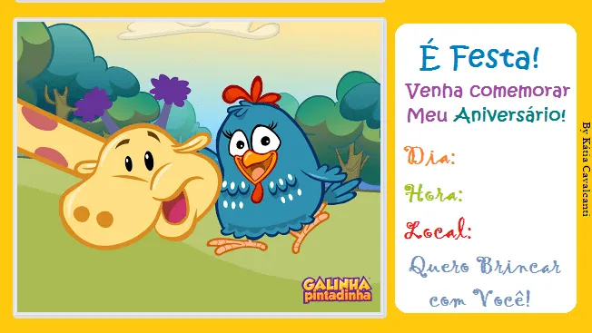Sonhos de kakau: CONVITES PARA IMPRIMIR DA GALINHA PINTADINHA! Sonhos de kakau: CONVITES PARA IMPRIMIR DA GALINHA PINTADINHA!