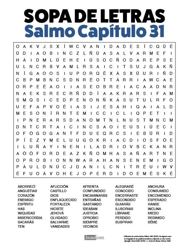 Sopa de Letras de la Biblia Gratis: Salmos Capítulo 31 | Sopa de letras, Sopas de letras para imprimir gratis, Letras para imprimir gratis Sopa de Letras de la Biblia Gratis: Salmos Capítulo 31 | Sopa de letras, Sopas de letras para imprimir gratis, Letras para imprimir gratis